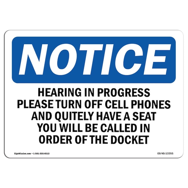 Sign, 7" H, Aluminum, Hearing In Progress Please Turn Off Cell Sign, Landscape, L-13355